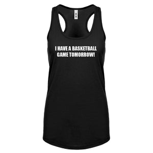 Basketball Game Tomorrow Womens Racerback Tank Top
