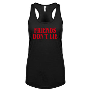 Friend's Don’t Lie Womens Racerback Tank Top