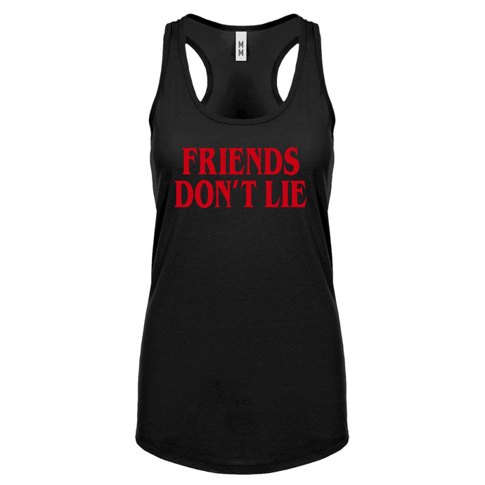Friend's Don’t Lie Womens Racerback Tank Top
