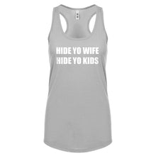 Hide Yo Kids, Hide Yo Wife Womens Racerback Tank Top