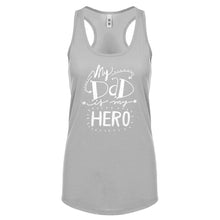 Racerback My Dad is My Hero Womens Tank Top