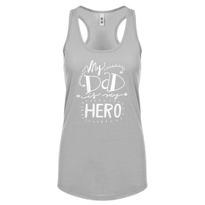 Racerback My Dad is My Hero Womens Tank Top