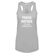Proud Mother of Dumbass Kids Womens Racerback Tank Top