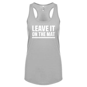 Racerback Leave it on the Mat Womens Tank Top
