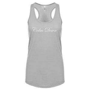 CALM DOWN Womens Racerback Tank Top
