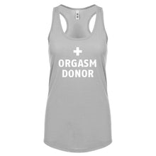Orgasm Donor Womens Racerback Tank Top