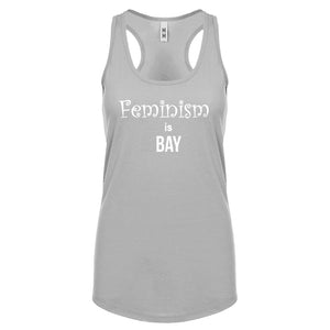 Feminism is Bay Womens Racerback Tank Top
