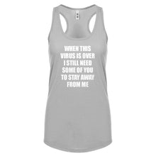 When this virus is over. Womens Racerback Tank Top