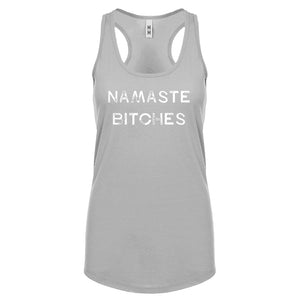 Racerback Namaste Bitches Womens Tank Top