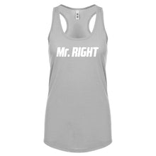 Racerback Mr. Right Womens Tank Top