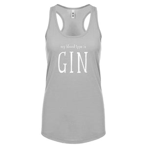 My Blood Type is Gin Womens Racerback Tank Top