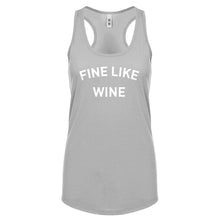 Racerback Fine like Wine Womens Tank Top