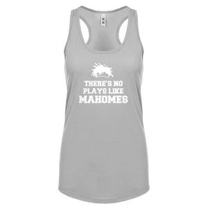 There's No Plays Like Mahomes Womens Racerback Tank Top