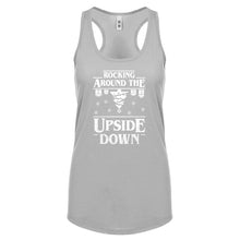 Rocking Around the Upside Down Womens Racerback Tank Top