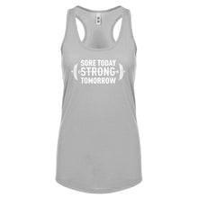 Racerback Sore Today Strong Tomorrow Womens Tank Top