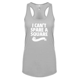 I Can't Spare a Square Womens Racerback Tank Top