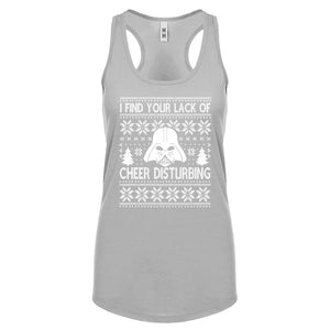 Racerback I Find Your Lack of Cheer Disturbing Womens Tank Top