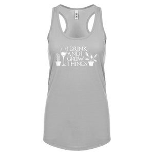 Racerback I Drink and I Grow Things Womens Tank Top