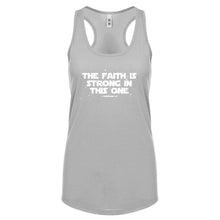 Racerback The Faith is Strong in This One Womens Tank Top