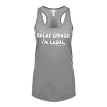 Relax Gringo I'm Legal Womens Sleeveless Tank Top