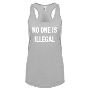 Racerback No One is Illegal Womens Tank Top