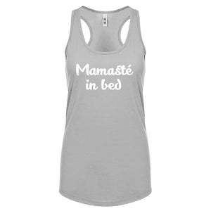 Racerback Mamaste in Bed Womens Tank Top