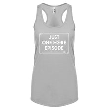 Just one more episode. Womens Racerback Tank Top