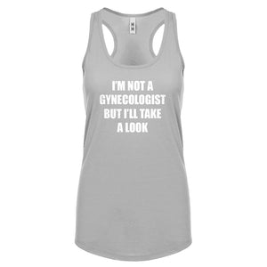 I'm not a Gynecologist Womens Racerback Tank Top