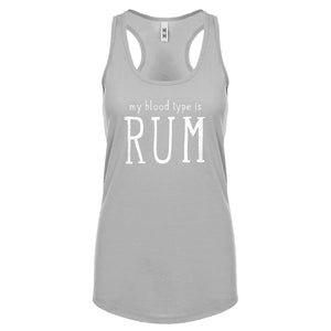 My Blood Type is Rum Womens Racerback Tank Top