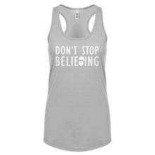 Racerback Don't Stop Believing Womens Tank Top