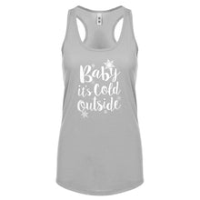 Racerback Baby its Cold Outside Womens Tank Top