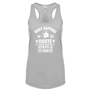 Racerback What Happens on the Route Stays on the Route Womens Tank Top