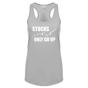 STOCKS ONLY GO UP Womens Racerback Tank Top
