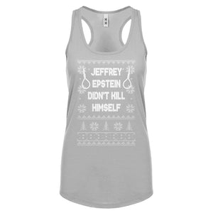 Epstein Didn't Kill Himself Christmas Womens Racerback Tank Top