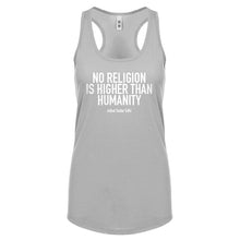 Racerback No Religion Higher than Humanity Womens Tank Top