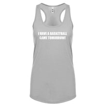 Basketball Game Tomorrow Womens Racerback Tank Top