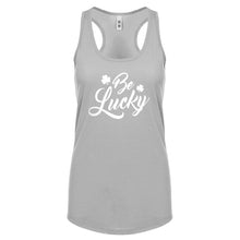 Racerback Be Lucky Womens Tank Top