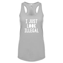 Racerback I just Look Illegal Womens Tank Top