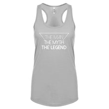 The Man the Myth the Legend Womens Racerback Tank Top