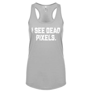 Racerback I See Dead Pixels Womens Tank Top