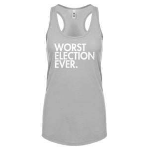 Racerback Worst Election Ever Womens Tank Top