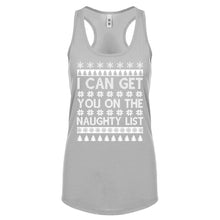 Racerback I can get you on the Naughty List Womens Tank Top