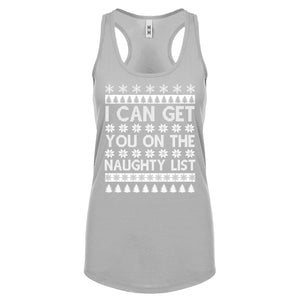 Racerback I can get you on the Naughty List Womens Tank Top