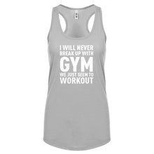 Racerback Never Break Up With Gym Womens Tank Top