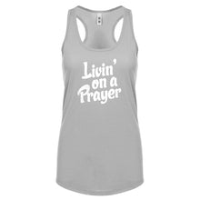 Racerback Living on a Prayer Womens Tank Top
