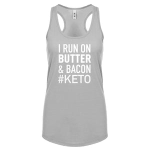 Racerback I Run on Butter and Bacon Womens Tank Top