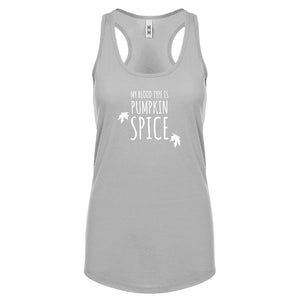 My Blood Type is Pumpkin Spice Womens Racerback Tank Top