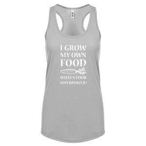 Racerback I Grow My Own Food Womens Tank Top