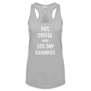 Racerback 90% Coffee 10% Dry Shampoo Womens Tank Top