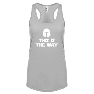 This is the Way Womens Racerback Tank Top